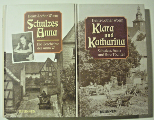 Schulzes Anna und Klara und Katharina von Heinz-Lothar Worm